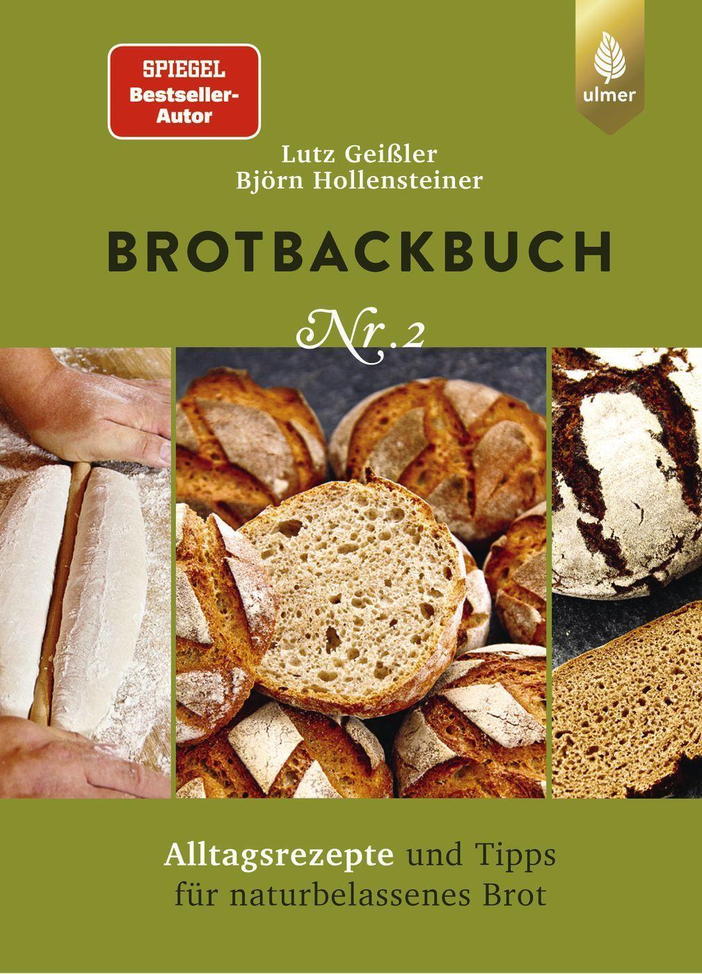 Cover: 9783818614317 | Brotbackbuch Nr. 2 | Alltagsrezepte und Tipps für naturbelassenes Brot