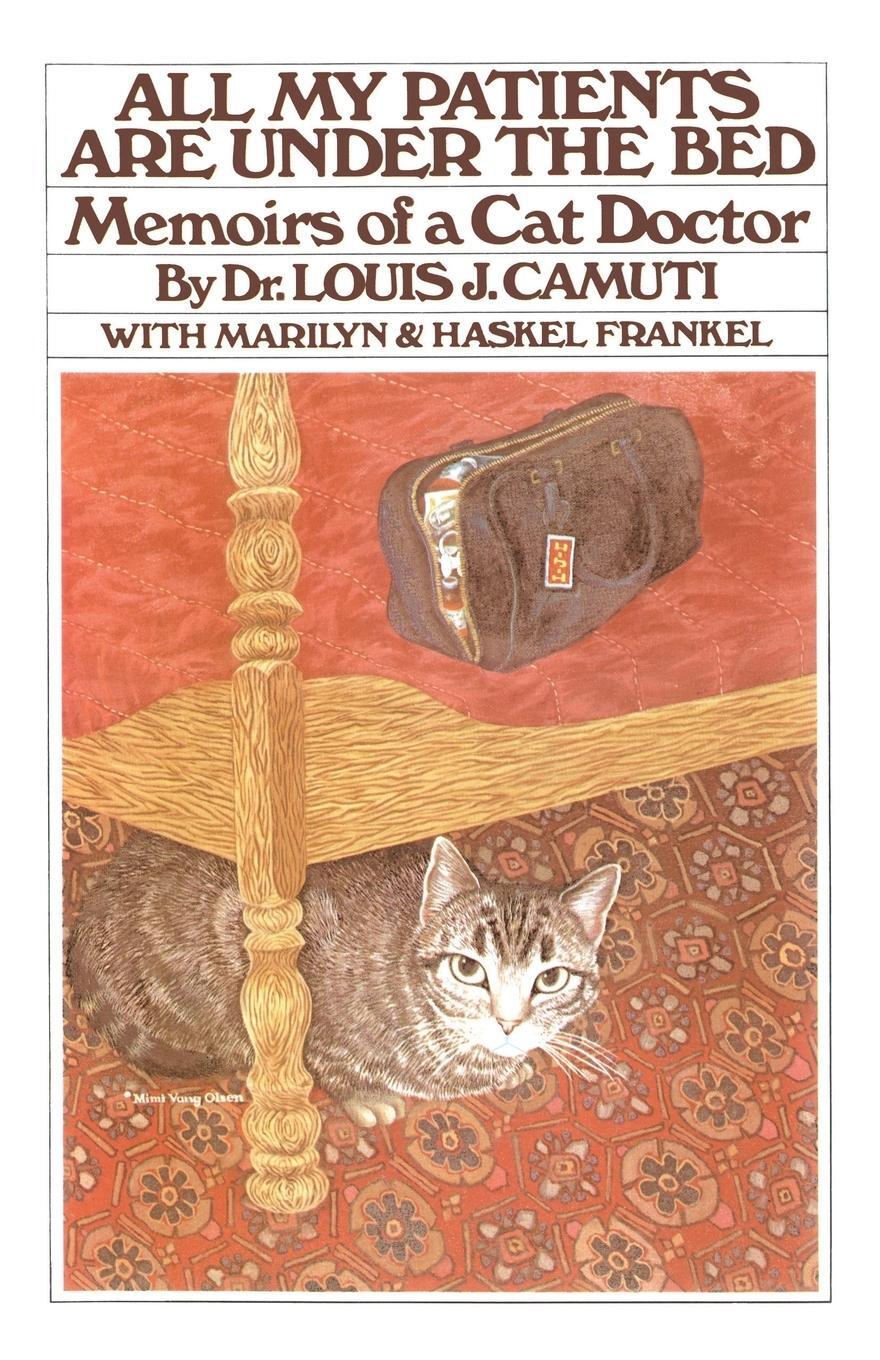 Cover: 9780671554507 | All My Patients Are Under the Bed | Louis J. Camuti | Taschenbuch