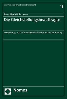 Cover: 9783848787067 | Die Gleichstellungsbeauftragte | Tessa Maria Hillermann | Taschenbuch
