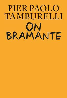 Cover: 9780262543422 | On Bramante | Pier Paolo Tamburelli | Buch | Englisch | 2022