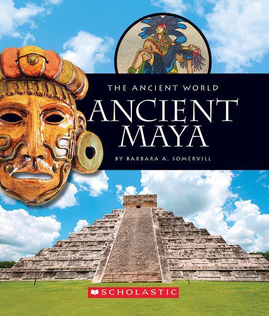 Cover: 9780531259818 | Ancient Maya (the Ancient World) | Barbara A. Somervill | Taschenbuch