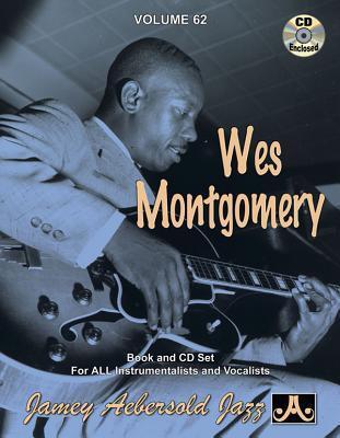 Cover: 635621000629 | Jamey Aebersold Jazz -- Wes Montgomery, Vol 62 | Book &amp; CD | Buch