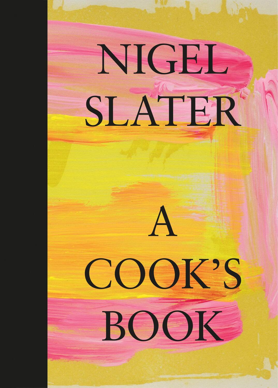 Cover: 9780008213763 | A Cook's Book | The Essential Nigel Slater | Nigel Slater | Buch