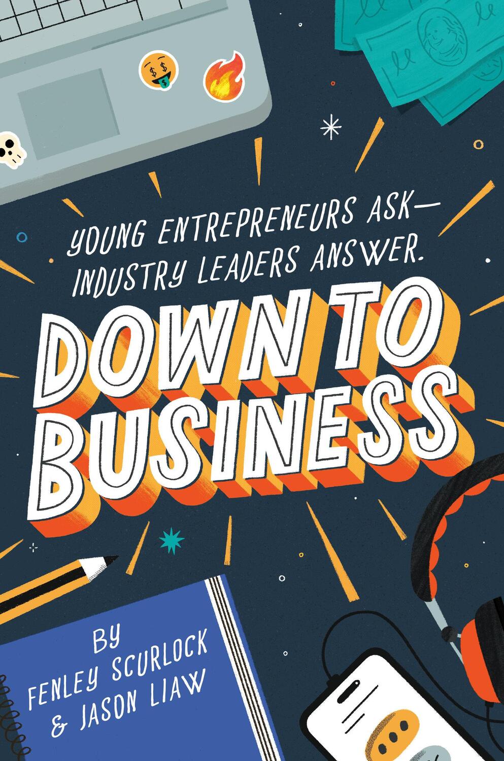 Cover: 9780593651599 | Down to Business: 51 Industry Leaders Share Practical Advice on How...
