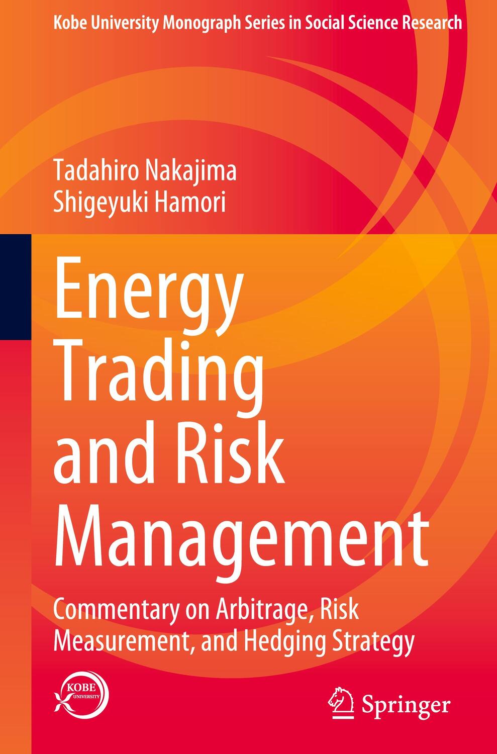 Cover: 9789811956027 | Energy Trading and Risk Management | Shigeyuki Hamori (u. a.) | Buch