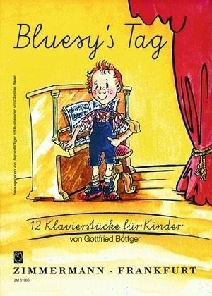 Cover: 9790010319803 | Bluesy's Tag | 12 Klavierstücke für Kinder | Gottfried Böttger | Buch