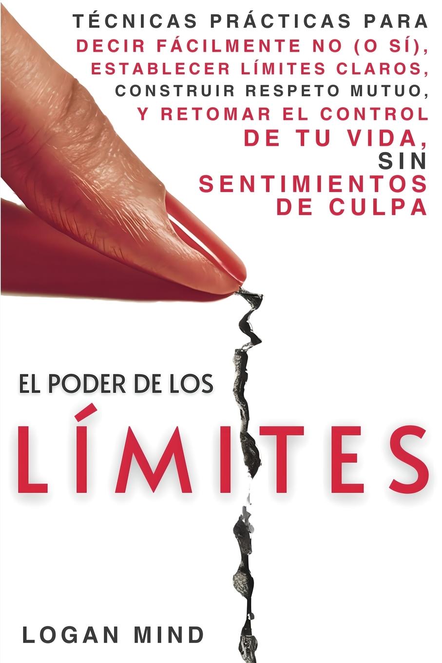 Cover: 9781837982912 | El Poder de los Límites | Logan Mind | Taschenbuch | Spanisch | 2024