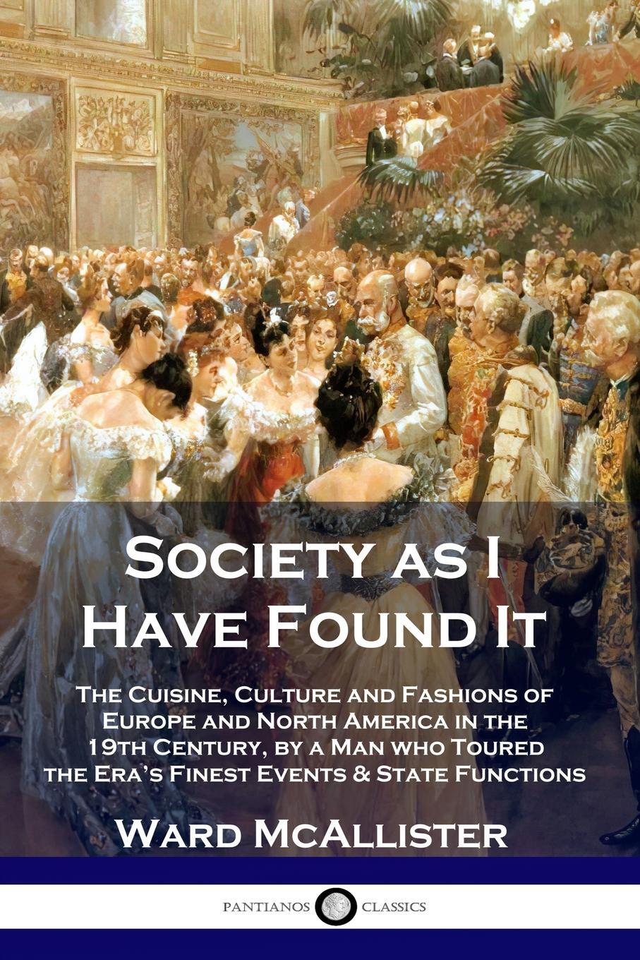 Cover: 9781789871753 | Society as I Have Found It | Ward McAllister | Taschenbuch | Paperback