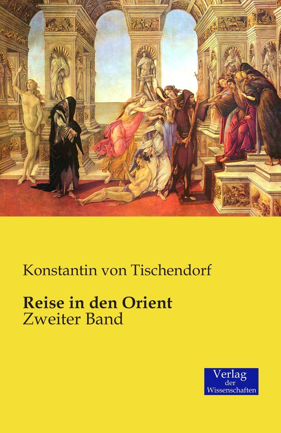 Cover: 9783957003492 | Reise in den Orient | Zweiter Band | Konstantin von Tischendorf | Buch