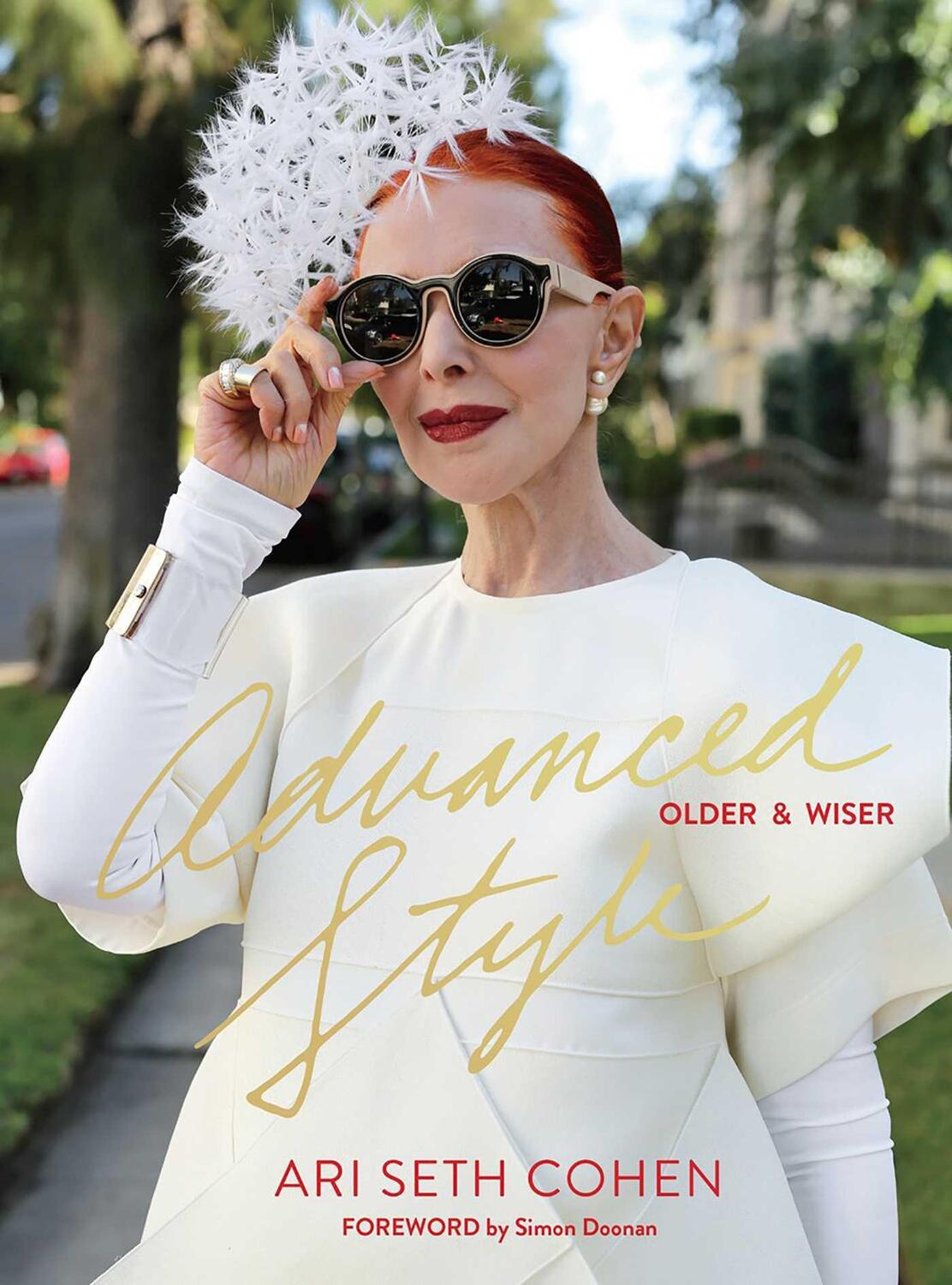 Cover: 9781576877975 | Advanced Style: Older And Wiser | Ari Seth Cohen | Buch | 240 S.