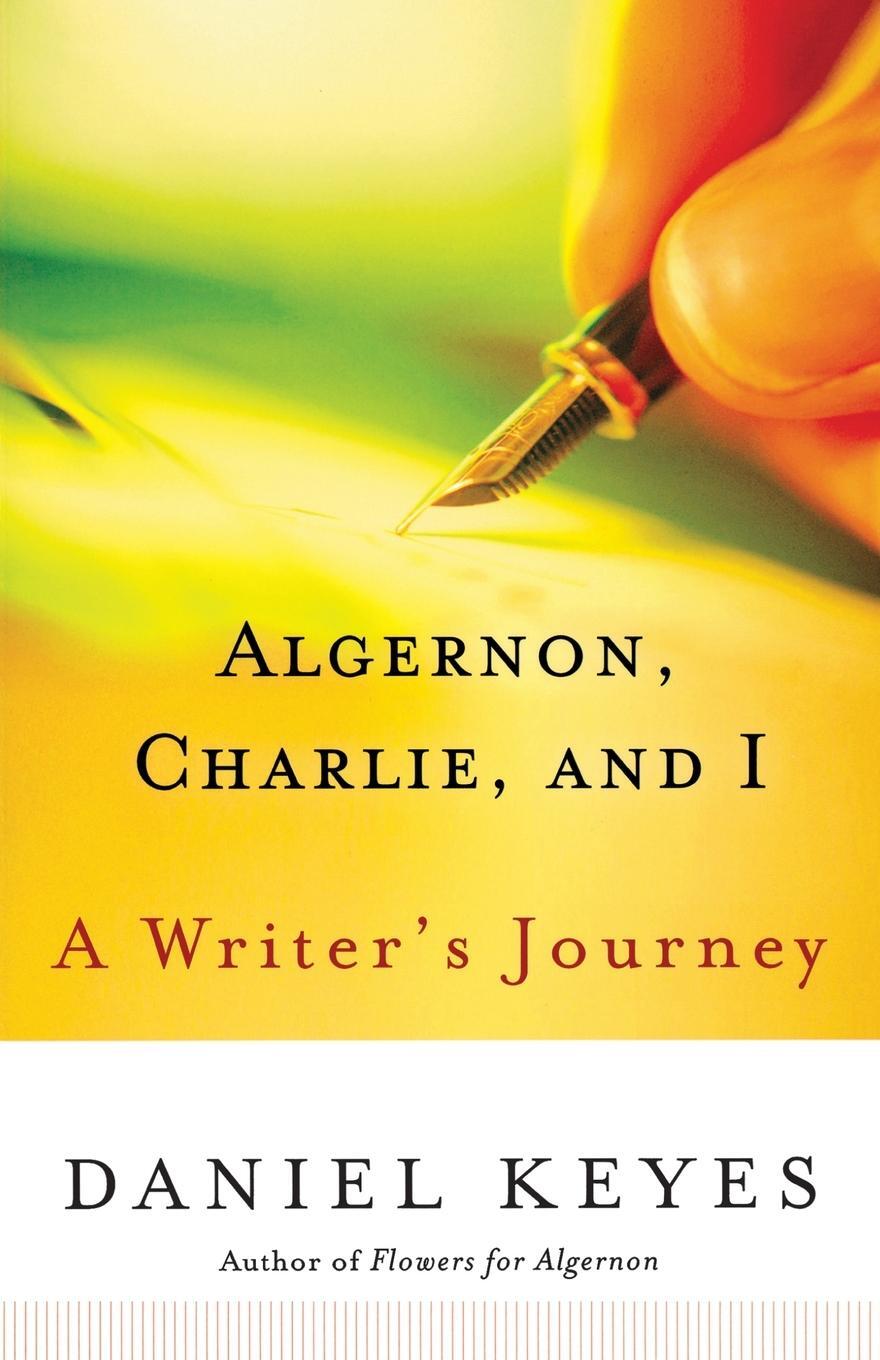 Cover: 9780156029995 | Algernon, Charlie, and I | A Writer's Journey | Daniel Keyes | Buch