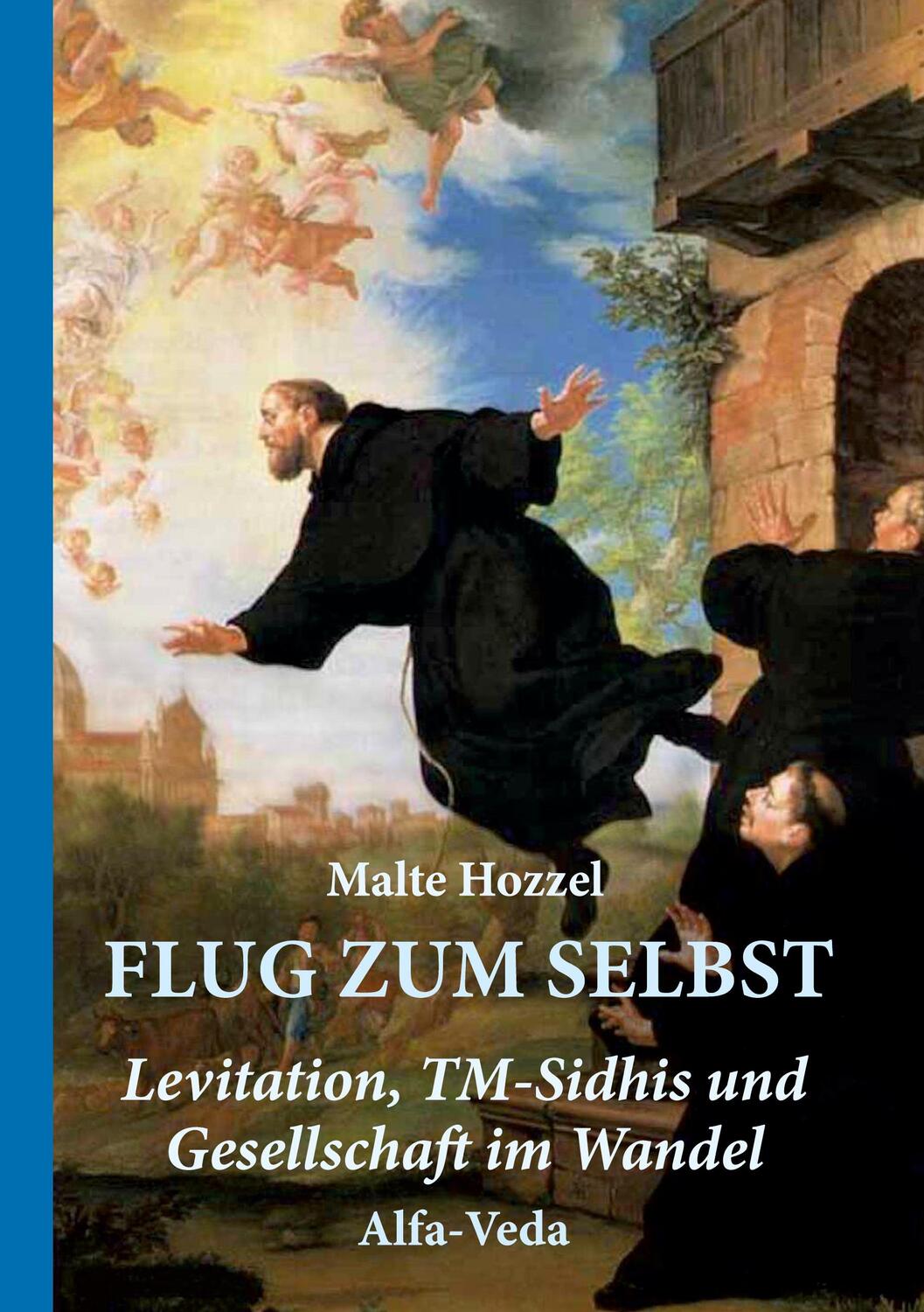 Cover: 9783988370174 | Flug zum Selbst | Levitation, TM-Sidhis und Gesellschaft im Wandel