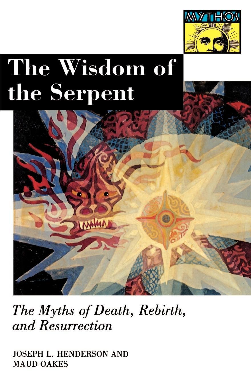 Cover: 9780691020648 | The Wisdom of the Serpent | Joseph Lewis Henderson (u. a.) | Buch
