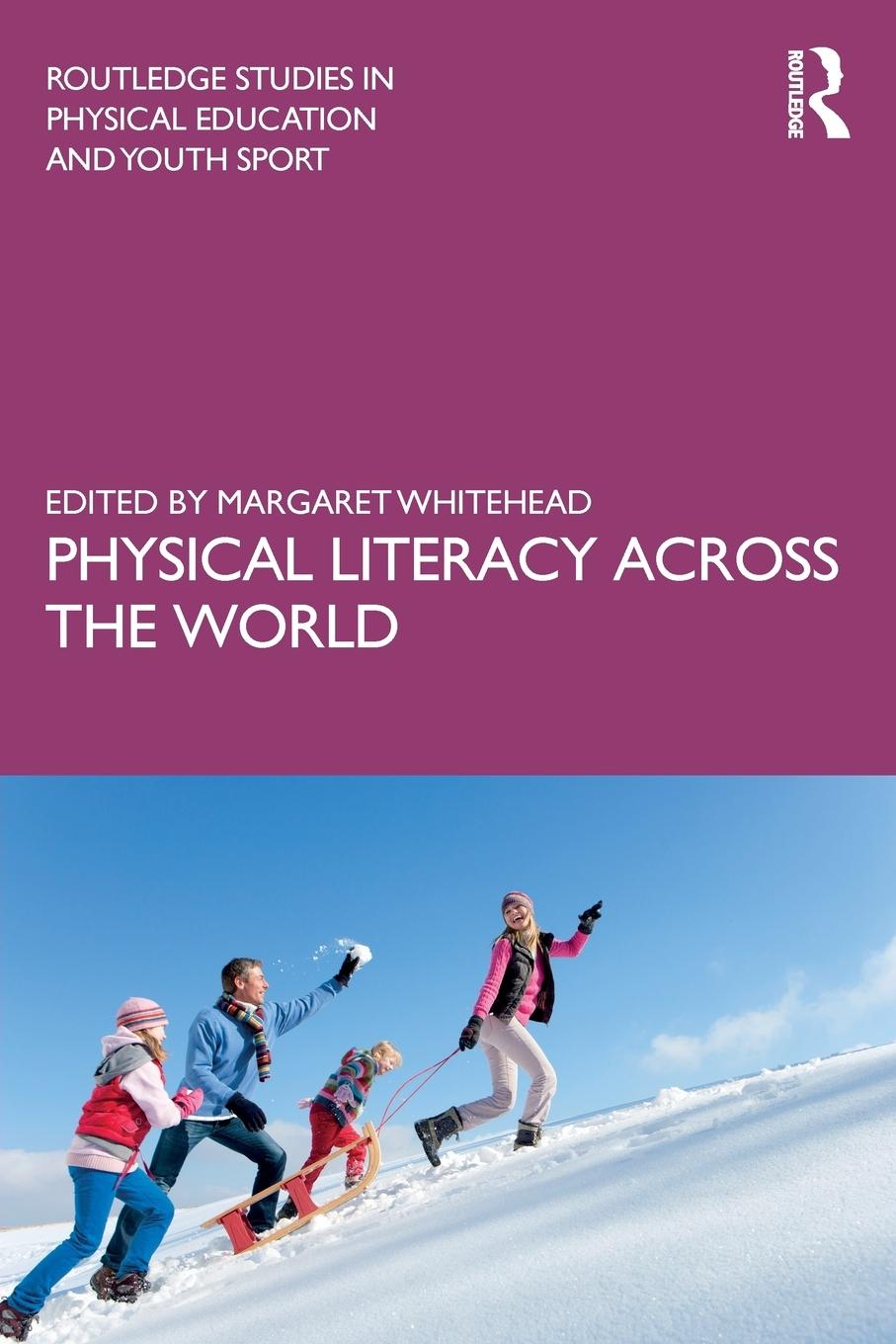 Cover: 9781138571556 | Physical Literacy across the World | Margaret Whitehead | Taschenbuch