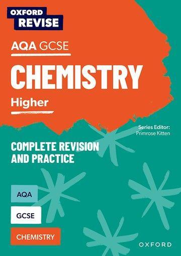 Cover: 9781382004855 | Oxford Revise: AQA GCSE Chemistry Revision and Exam Practice: Higher