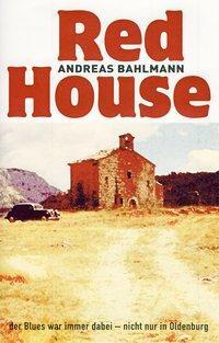 Cover: 9783730812549 | Red House | Der Blues war immer dabei - nicht nur in Oldenburg | Buch
