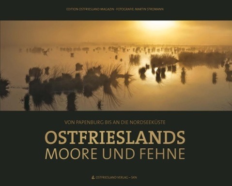 Cover: 9783944841212 | Ostfrieslands Moore und Fehne | Buch | Deutsch | 2015
