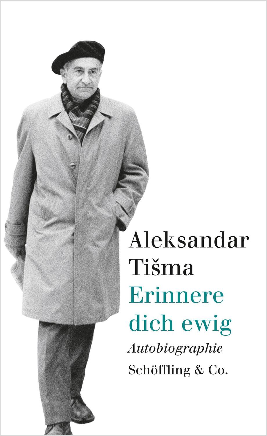 Cover: 9783895611971 | Erinnere dich ewig | Autobiographie | Aleksandar Tisma | Buch | 2021