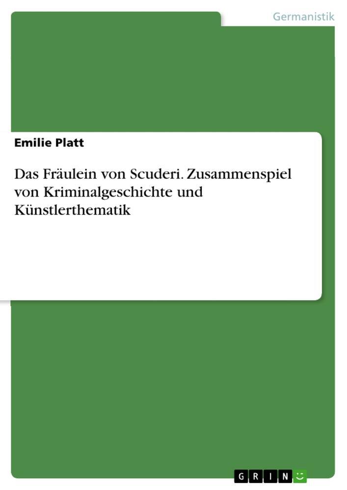 Cover: 9783668684171 | Das Fräulein von Scuderi. Zusammenspiel von Kriminalgeschichte und...