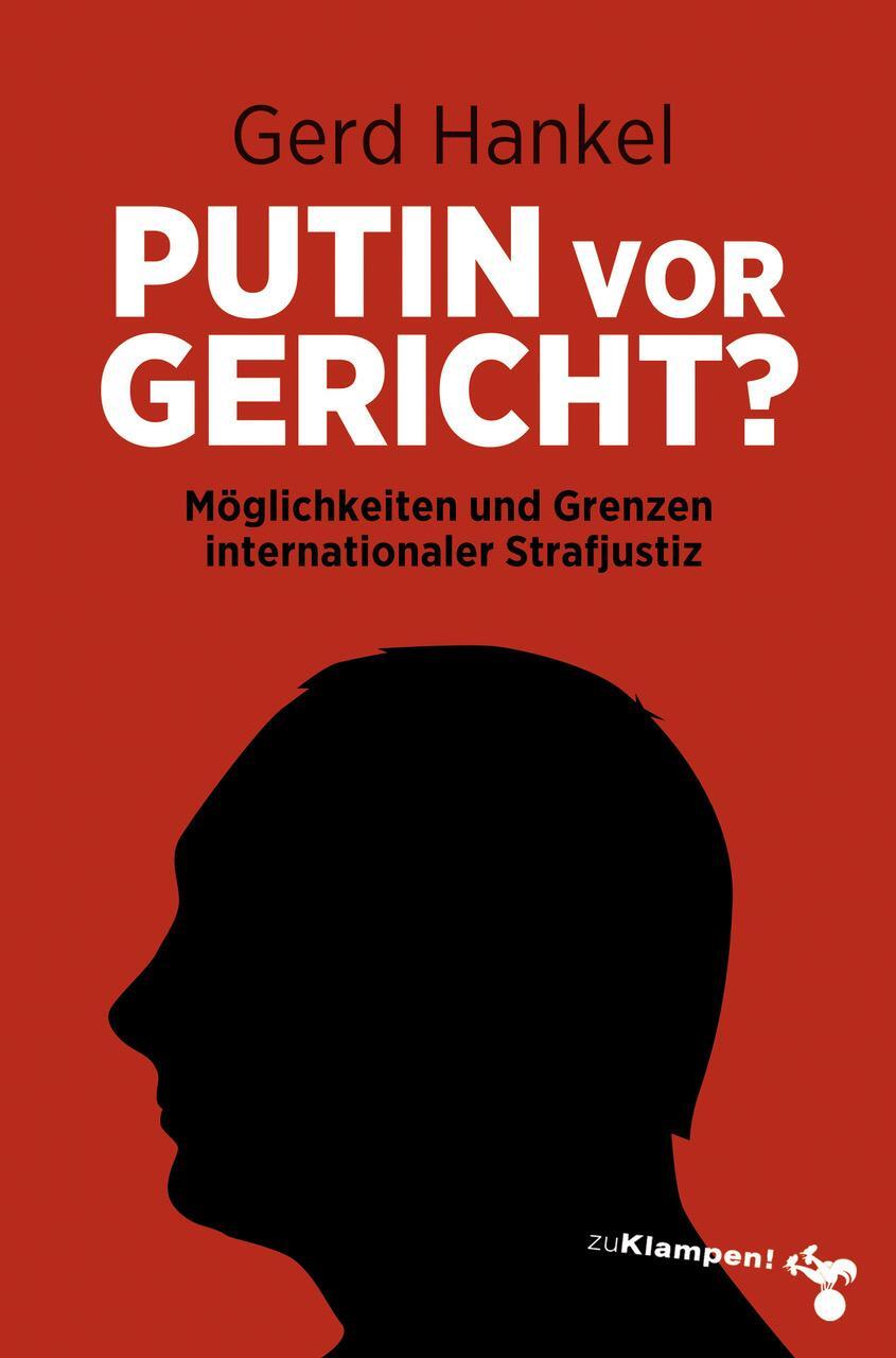 Cover: 9783866748361 | Putin vor Gericht? | Gerd Hankel | Buch | 136 S. | Deutsch | 2022