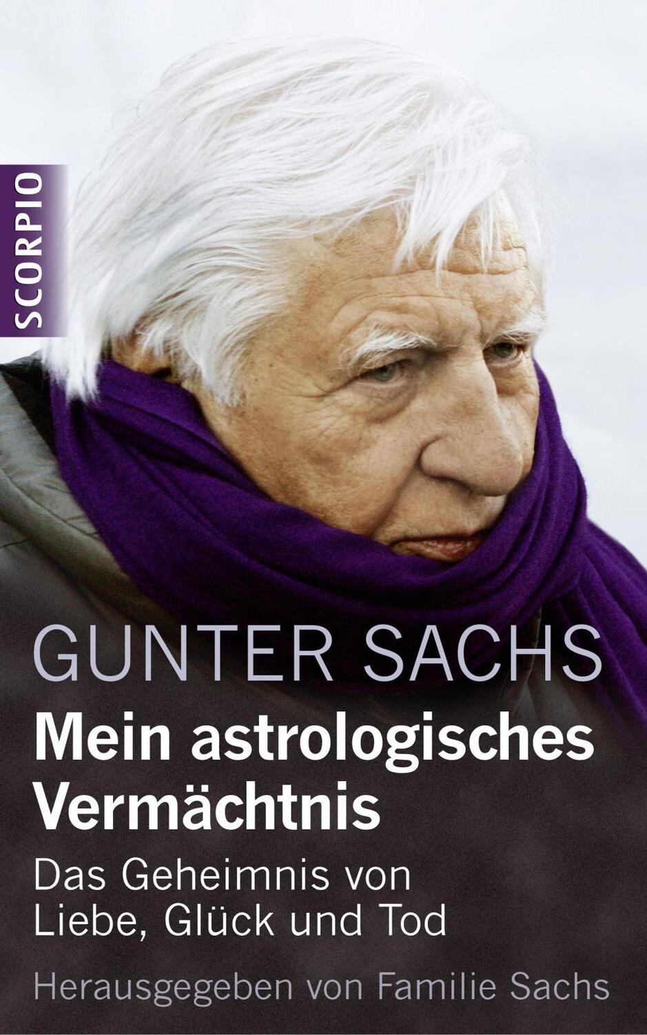 Cover: 9783943416855 | Mein astrologisches Vermächtnis | Gunter Sachs | Buch | Deutsch | 2014