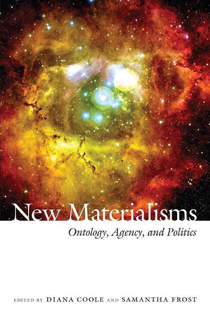 Cover: 9780822347729 | New Materialisms | Ontology, Agency, and Politics | Taschenbuch | 2010