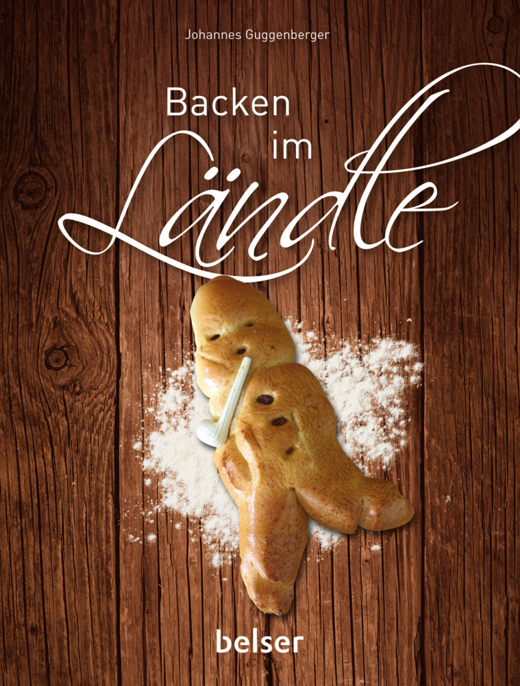 Cover: 9783763028207 | Backen im Ländle | Johannes Guggenberger | Taschenbuch | 160 S. | 2018