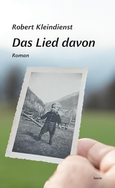 Cover: 9783903539303 | Das Lied davon | Roman | Robert Kleindienst | Buch | 160 S. | Deutsch