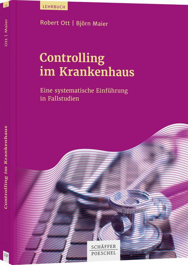 Cover: 9783791047379 | Controlling im Krankenhaus | Björn Maier (u. a.) | Taschenbuch | 2020