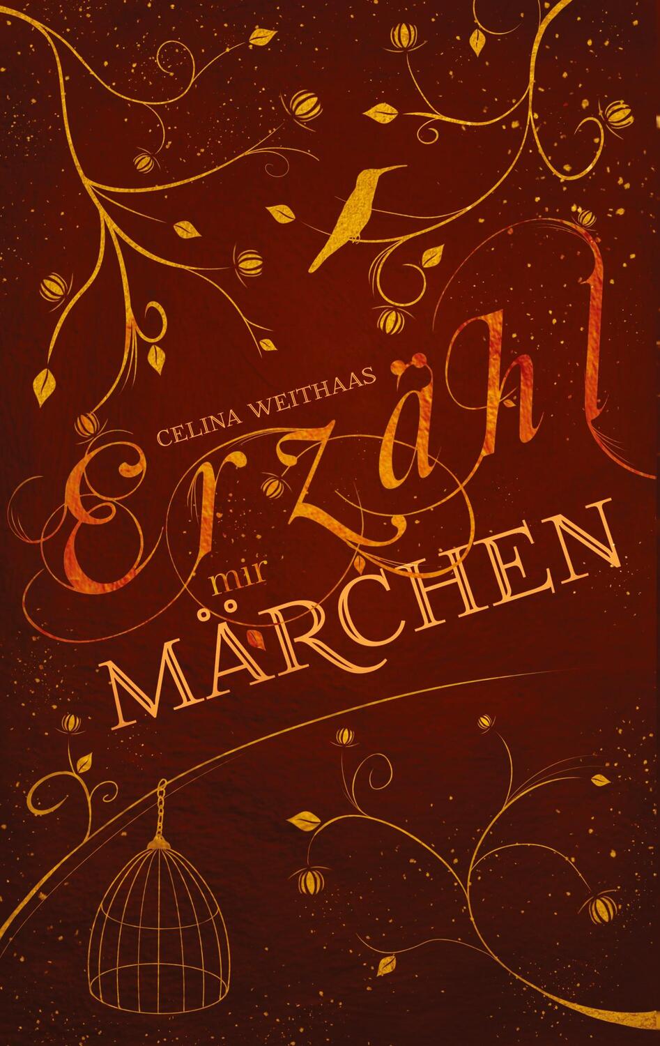 Cover: 9783347398559 | Erzähl mir Märchen | Celina Weithaas | Taschenbuch | Paperback | 2019