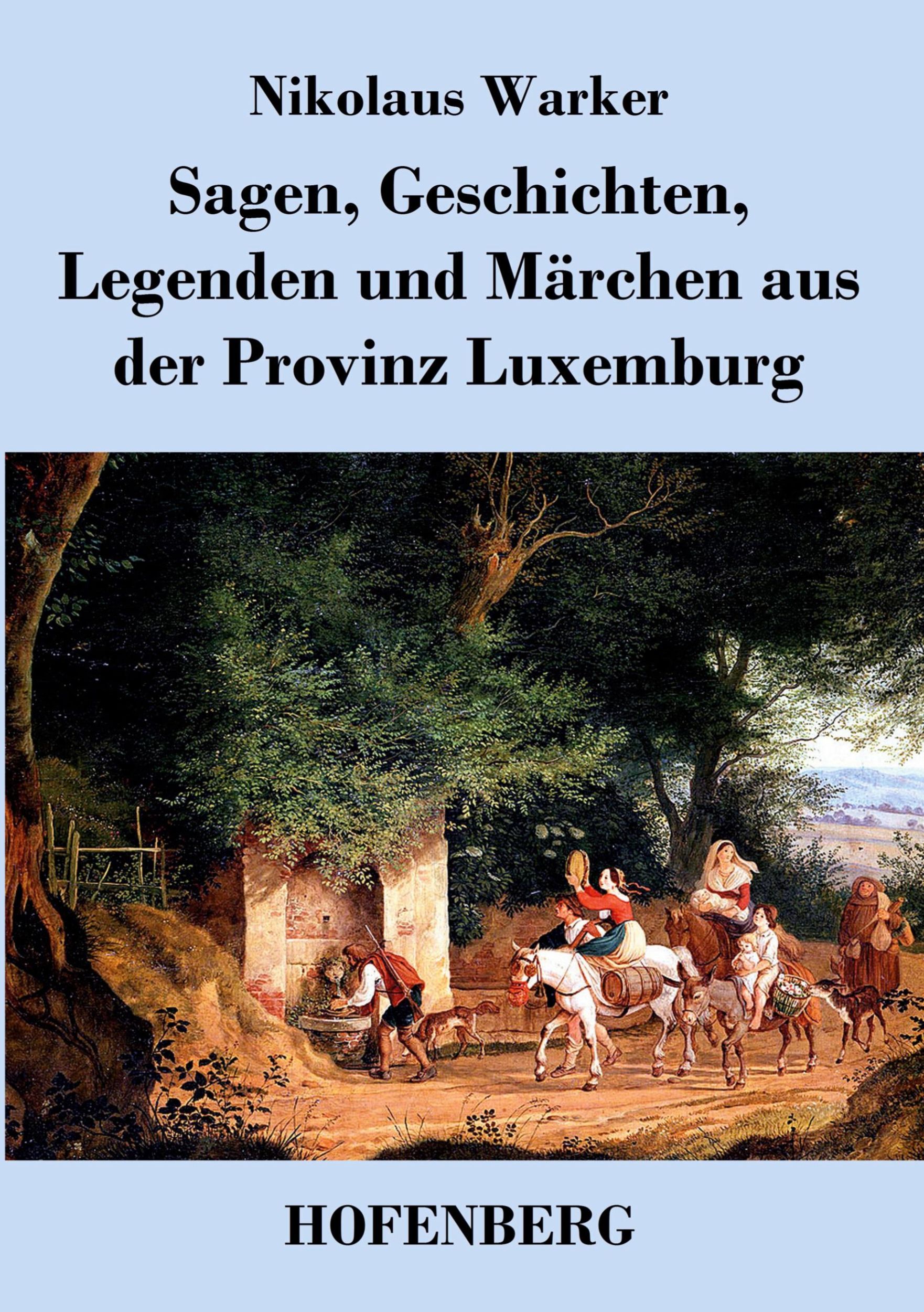 Cover: 9783843038485 | Sagen, Geschichten, Legenden und Märchen aus der Provinz Luxemburg