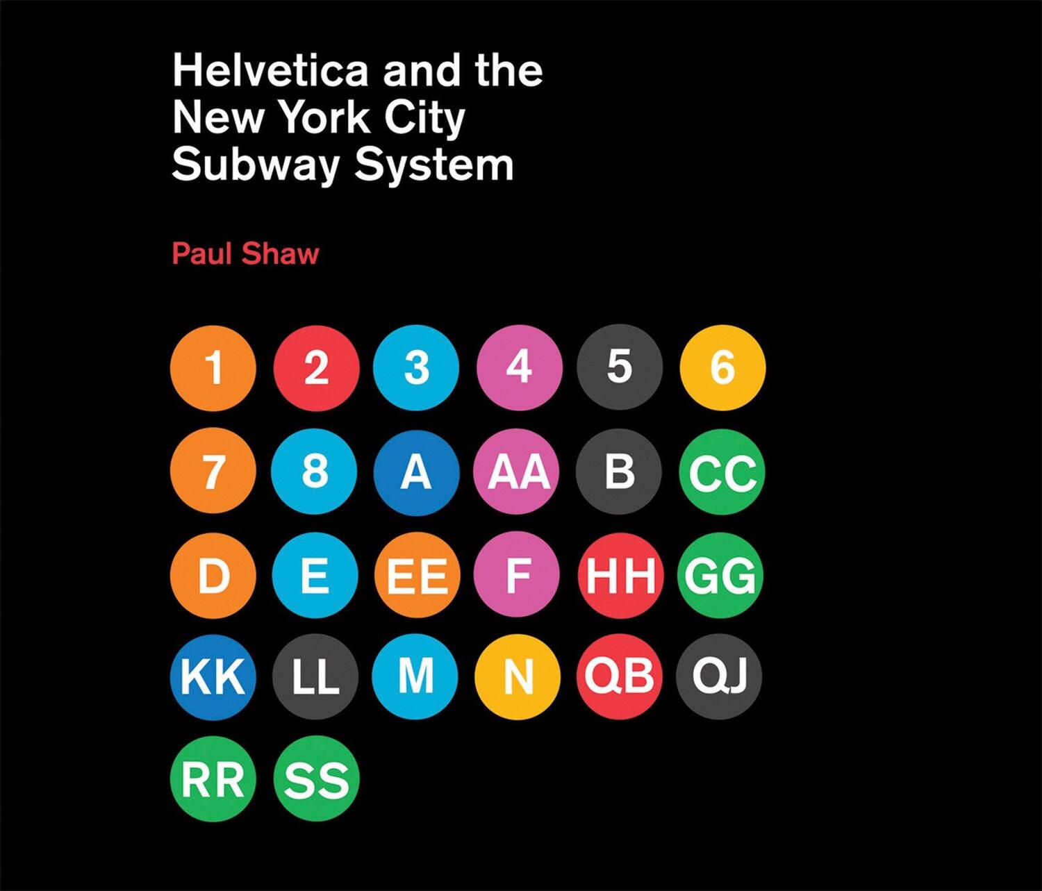 Cover: 9780262015486 | Helvetica and the New York City Subway System | The True (Maybe) Story