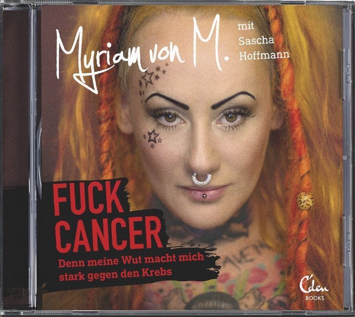 Cover: 9783959101059 | Fuck Cancer, Audio-CD | Myriam von M. | Audio-CD | 2016