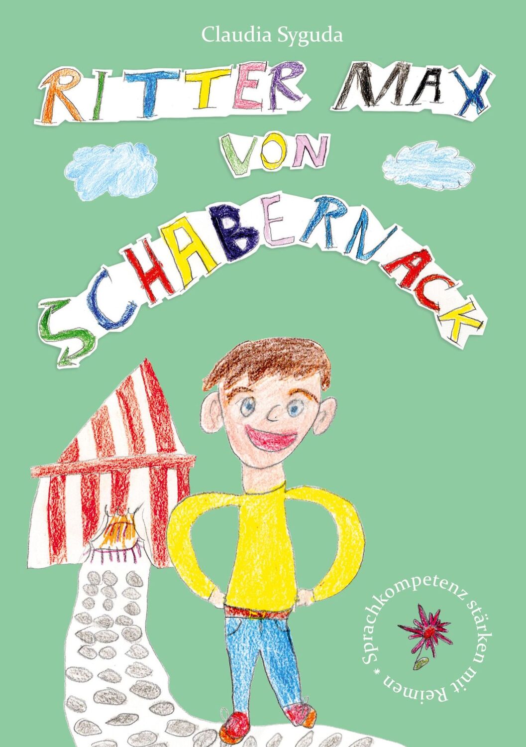 Cover: 9783752671520 | Ritter Max von Schabernack | Syguda Claudia | Taschenbuch | Paperback