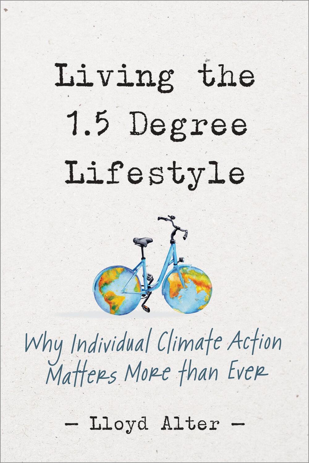 Cover: 9780865719644 | Living the 1.5 Degree Lifestyle | Lloyd Alter | Taschenbuch | Englisch