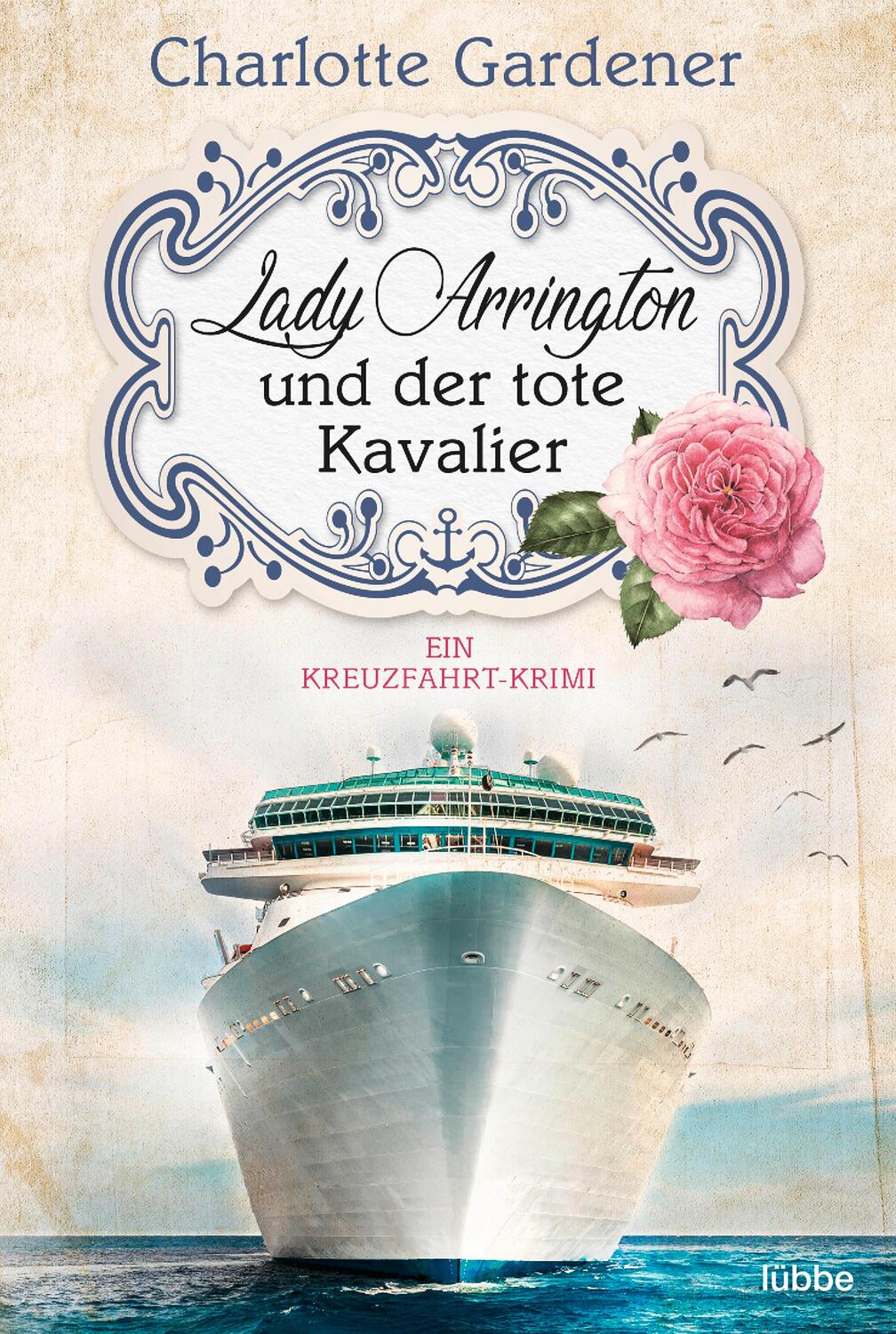 Cover: 9783404179558 | Lady Arrington und der tote Kavalier | Ein Kreuzfahrt-Krimi | Gardener