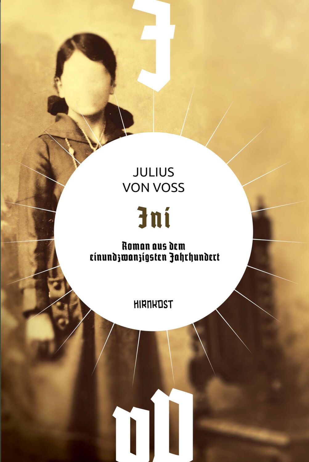 Cover: 9783949452345 | Ini | Roman aus dem einundzwanzigsten Jahrhundert | Julius Von Voss