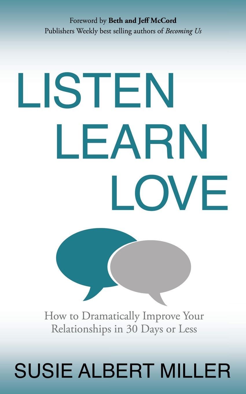 Cover: 9781631951299 | Listen, Learn, Love | Susie Albert Miller | Taschenbuch | Paperback