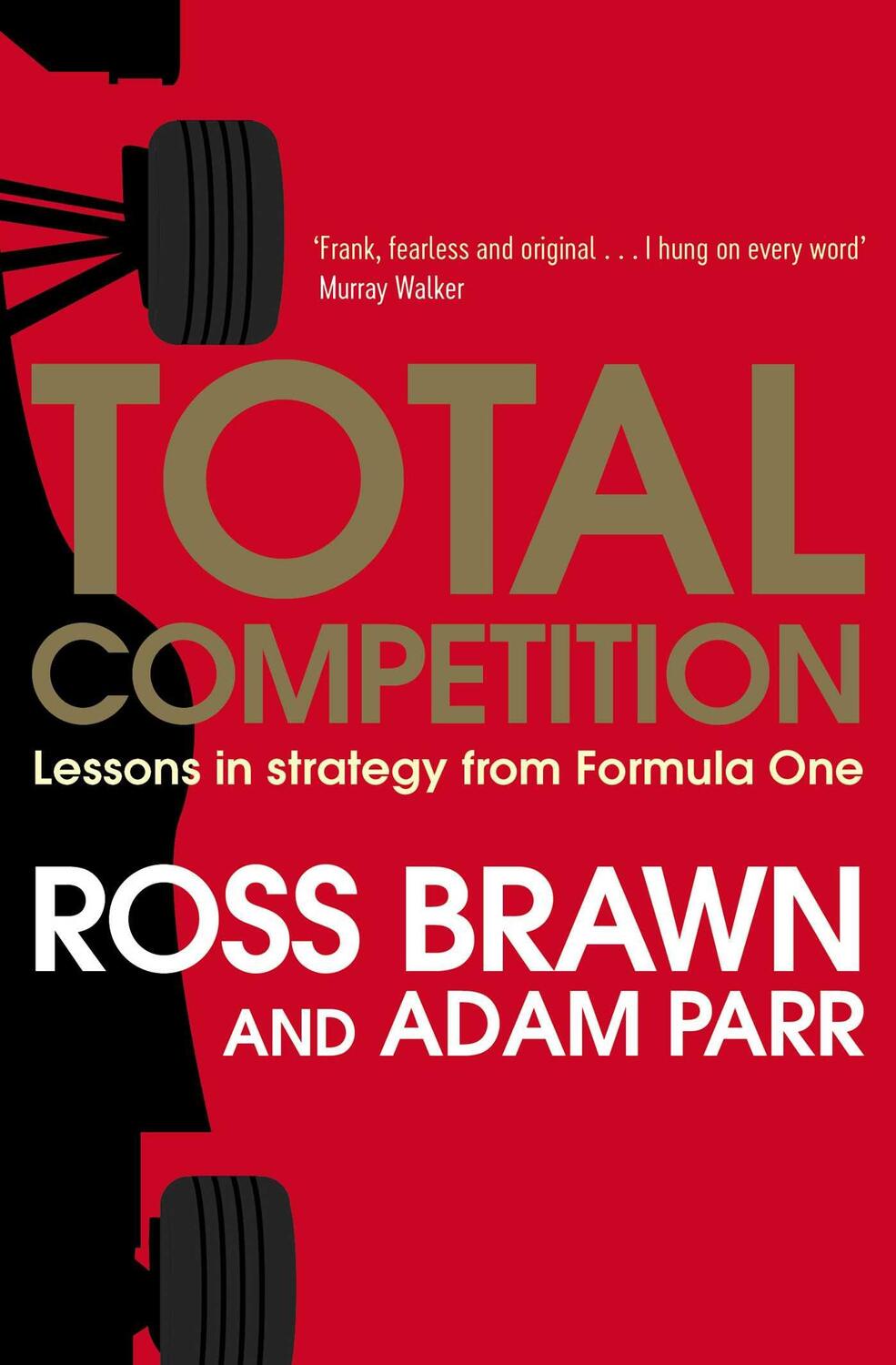 Cover: 9781471162381 | Total Competition | Lessons in Strategy from Formula One | Taschenbuch
