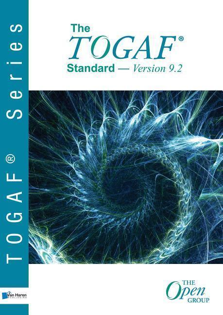 Cover: 9789401802833 | The Togaf (R) Standard, Version 9.2 | van Haren Publishing | Buch