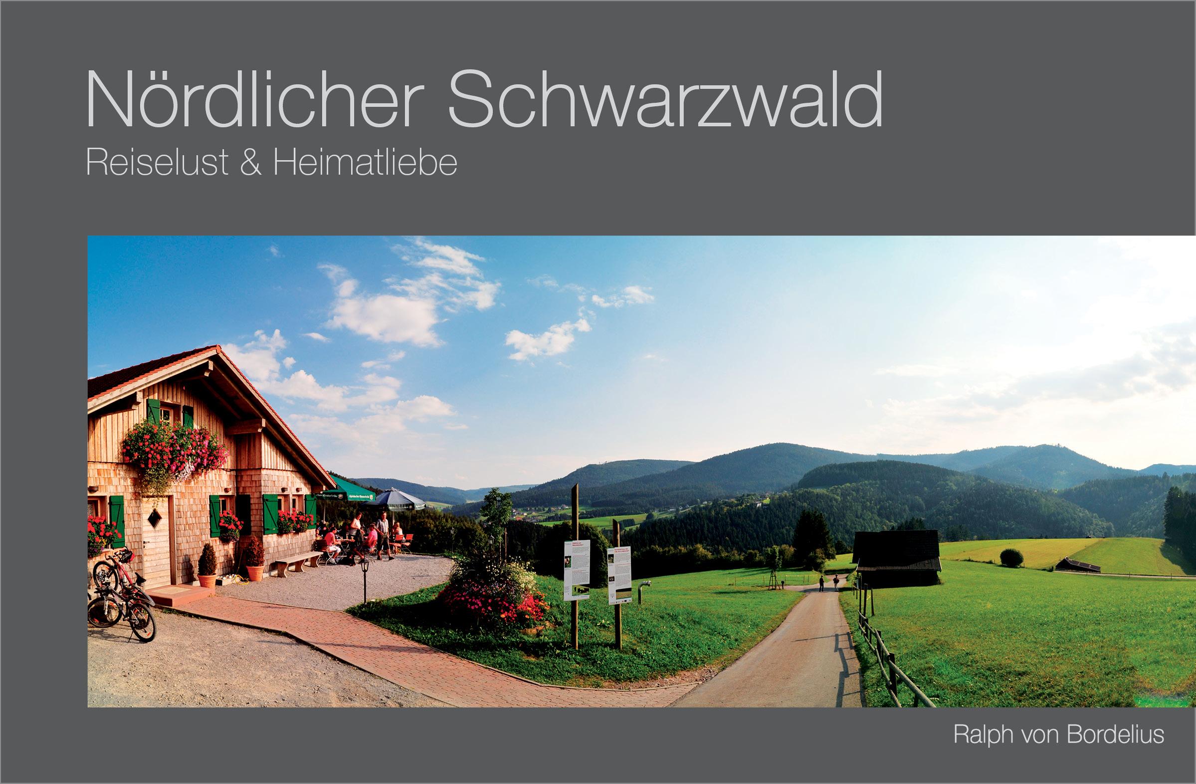 Cover: 9783943130157 | Nördlicher Schwarzwald | Bildband | Ralph von Bordelius | Buch | 72 S.