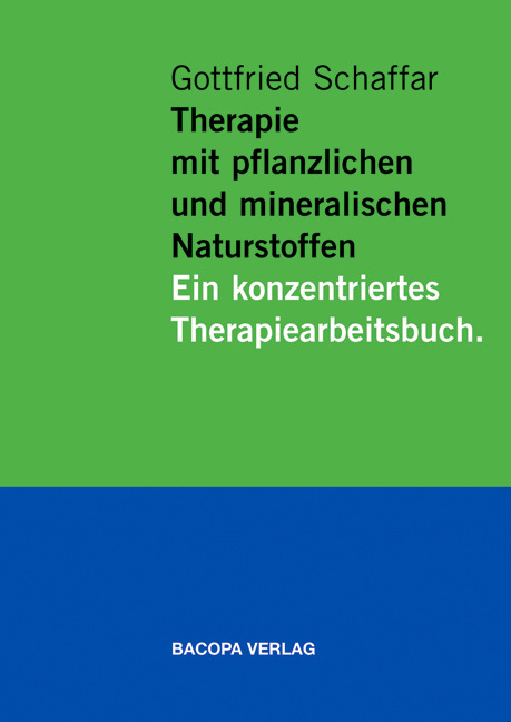 Cover: 9783901618208 | Therapie mit pflanzlichen und mineralischen Naturstoffen | Schaffar