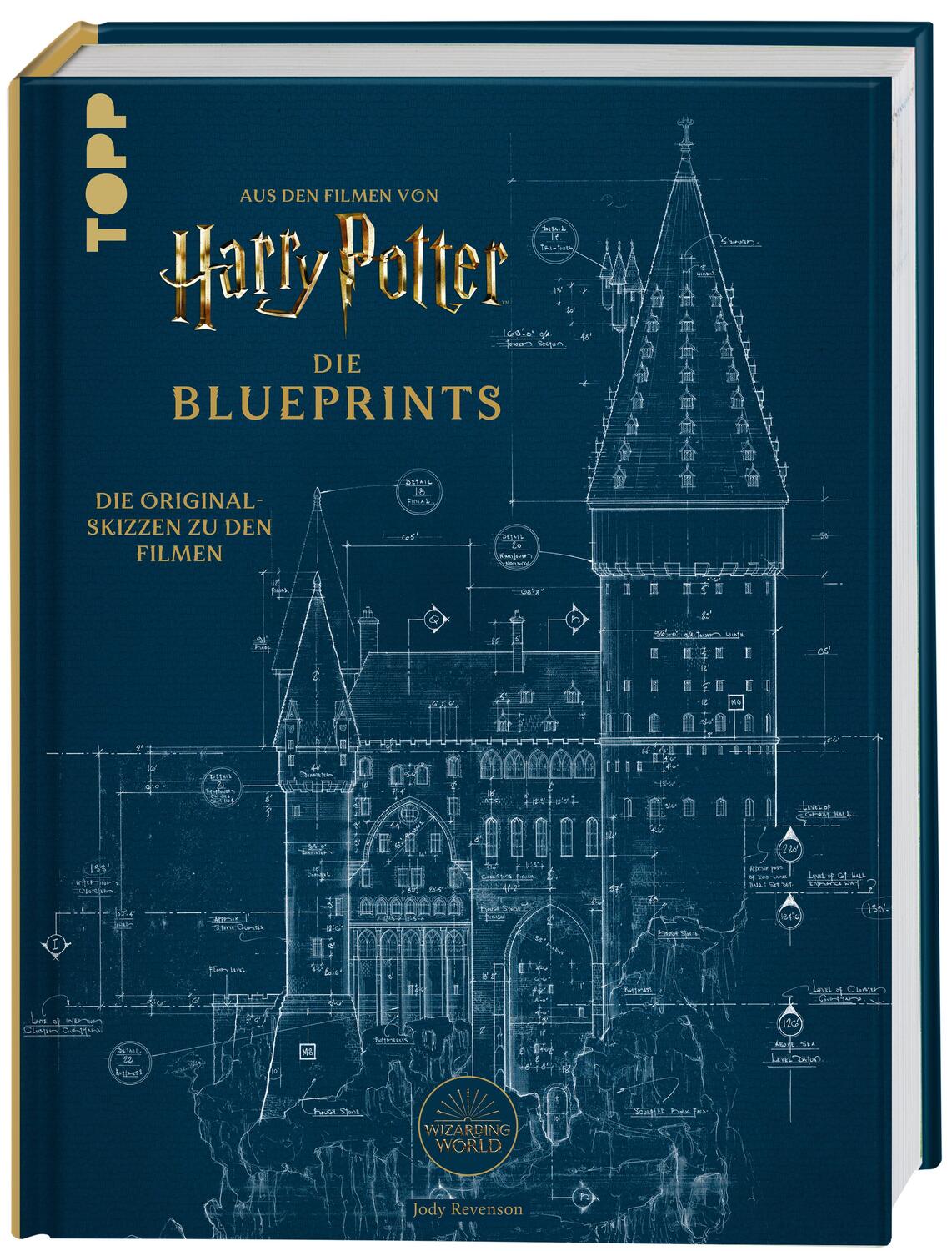 Cover: 9783735880284 | Harry Potter Die Blueprints - Deutsche Ausgabe | Jody Revenson | Buch