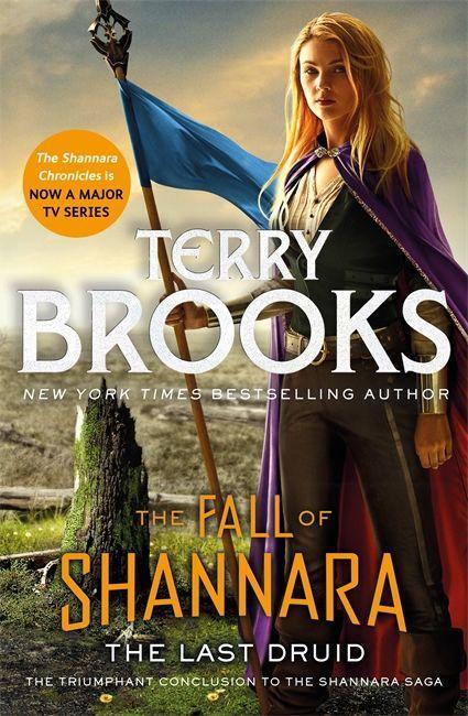 Cover: 9780356510279 | Brooks, T: The Last Druid: Book Four of the Fall of Shannara