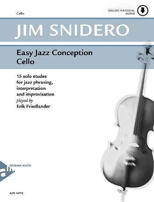 Cover: 9783892212072 | Easy Jazz Conception Cello | Jim Snidero | Broschüre | 40 S. | Deutsch