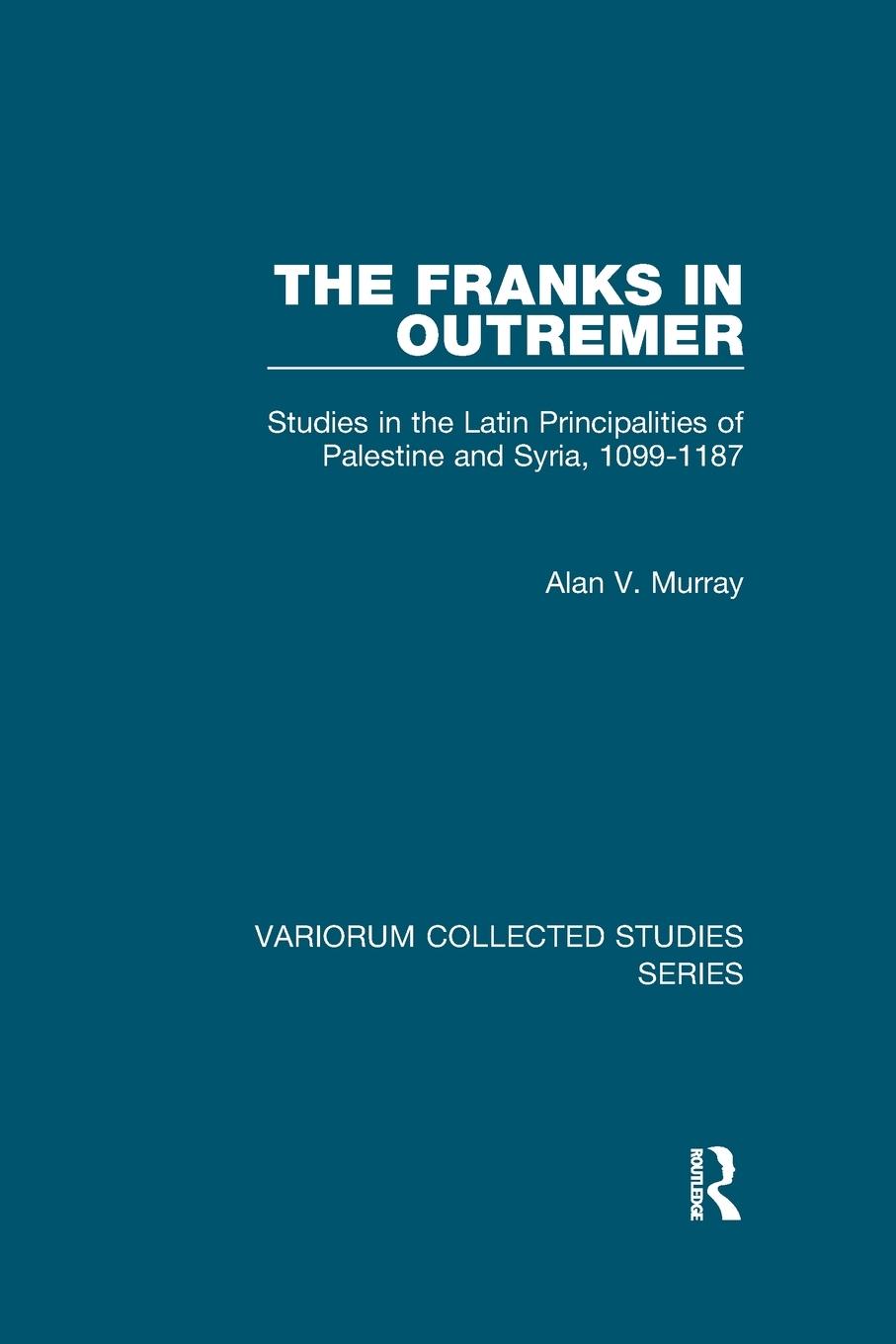 Cover: 9780367880798 | The Franks in Outremer | Alan V. Murray | Taschenbuch | Englisch