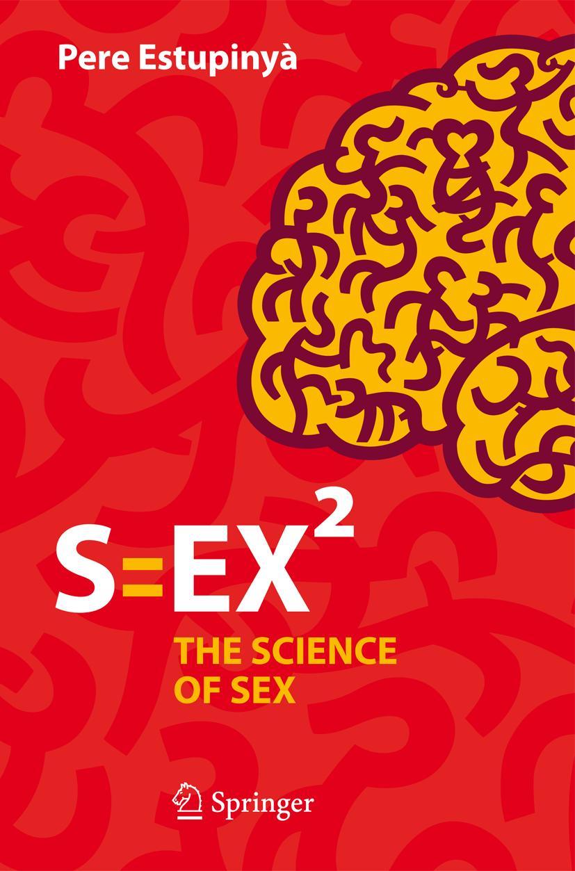 Cover: 9783319317250 | S=EX² | The Science of Sex | Pere Estupinyà | Taschenbuch | xvii