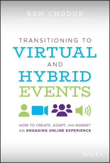 Cover: 9781119747178 | Transitioning to Virtual and Hybrid Events | Ben Chodor | Buch | 2020