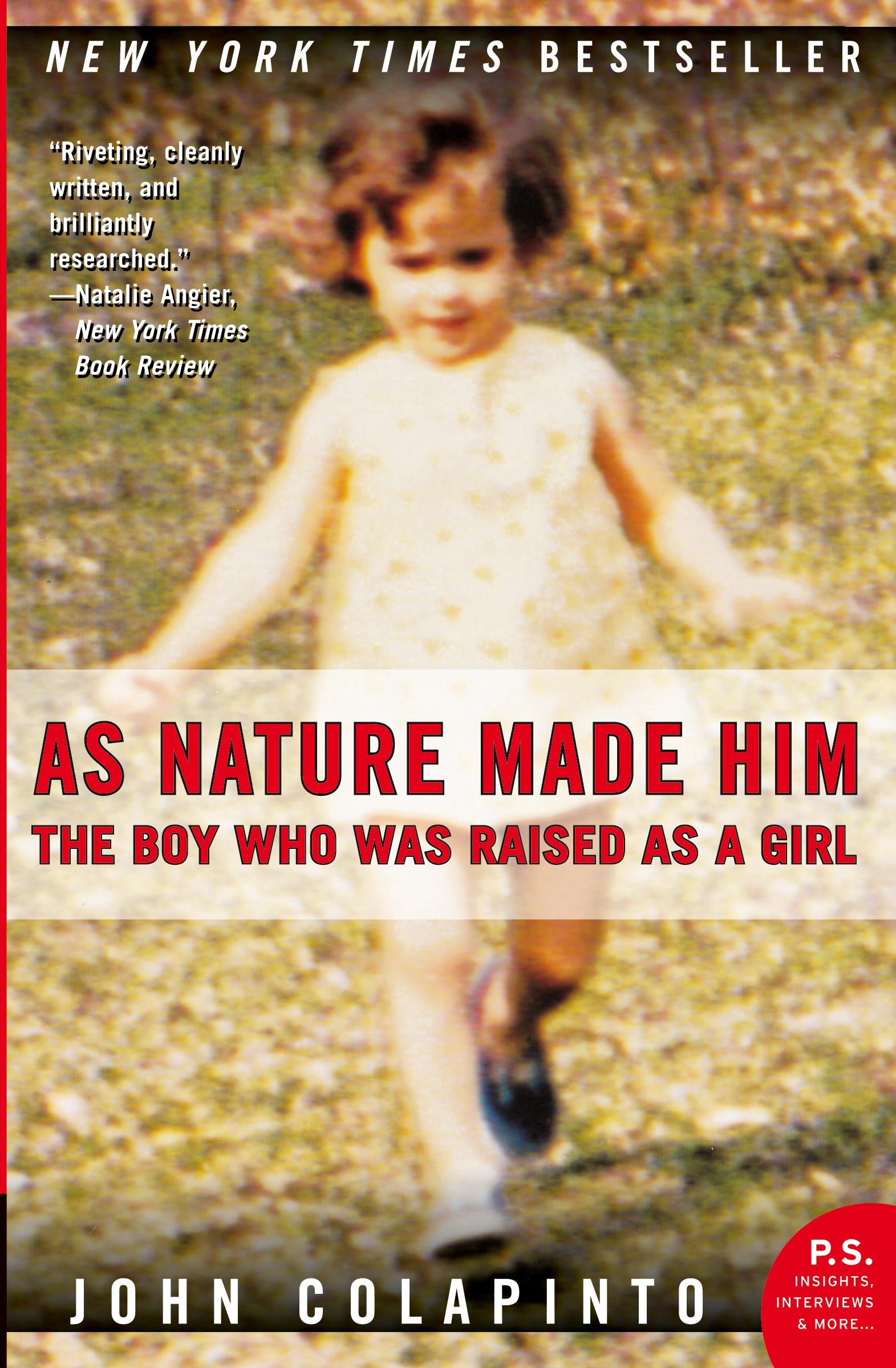 Cover: 9780061120565 | As Nature Made Him | The Boy Who Was Raised as a Girl | John Colapinto