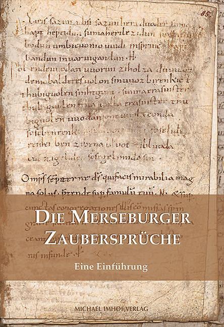 Cover: 9783865686404 | Die Merseburger Zaubersprüche | Eine Einführung | Beck (u. a.) | Buch